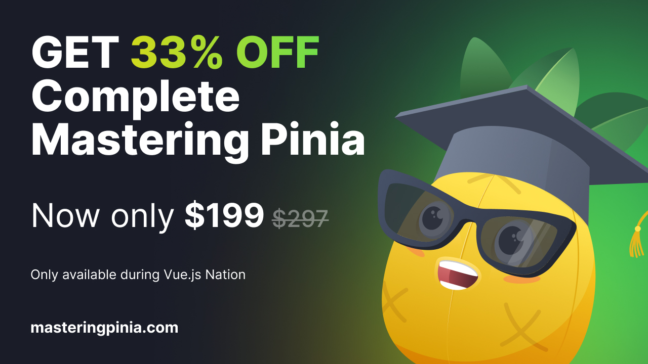 Get 33% OFF Mastering Pinia