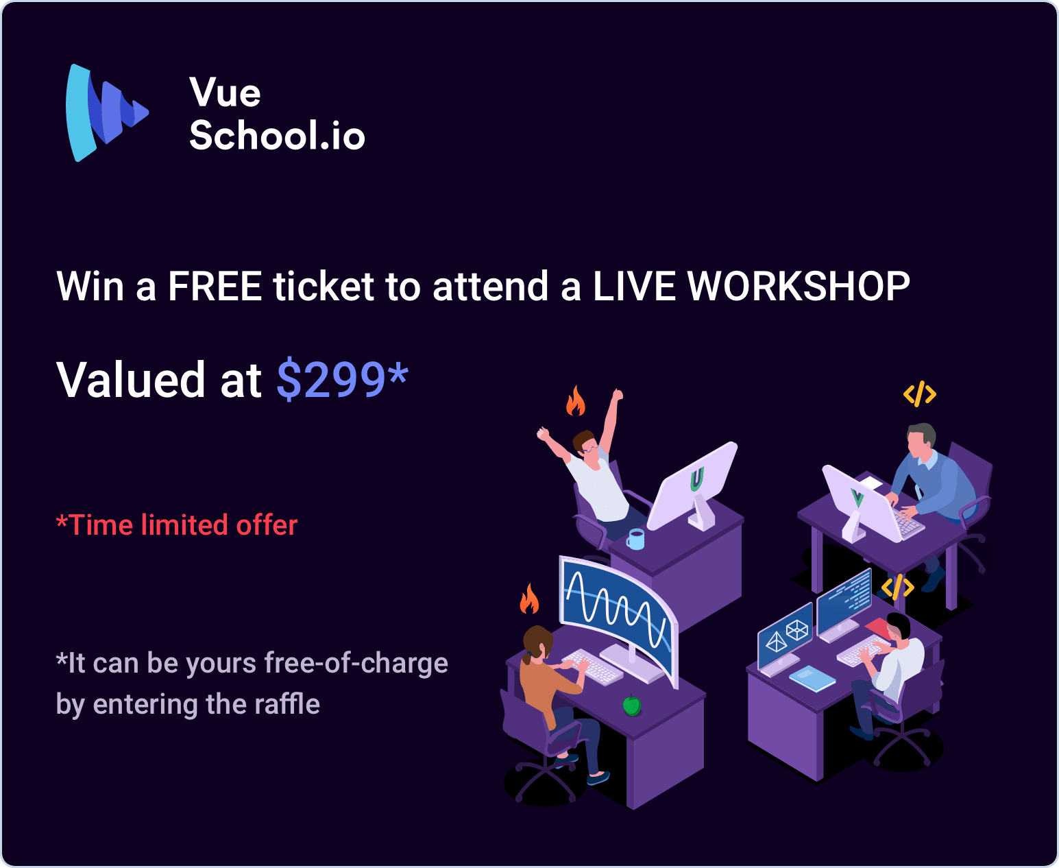 Vue School Free Workshop Raffle