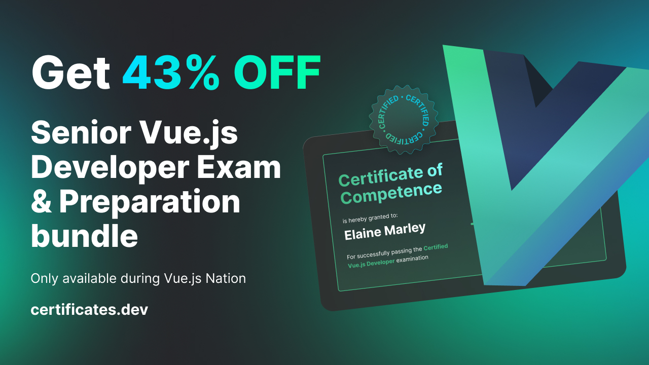 Get 43% OFF Your Vue.js Certificatite