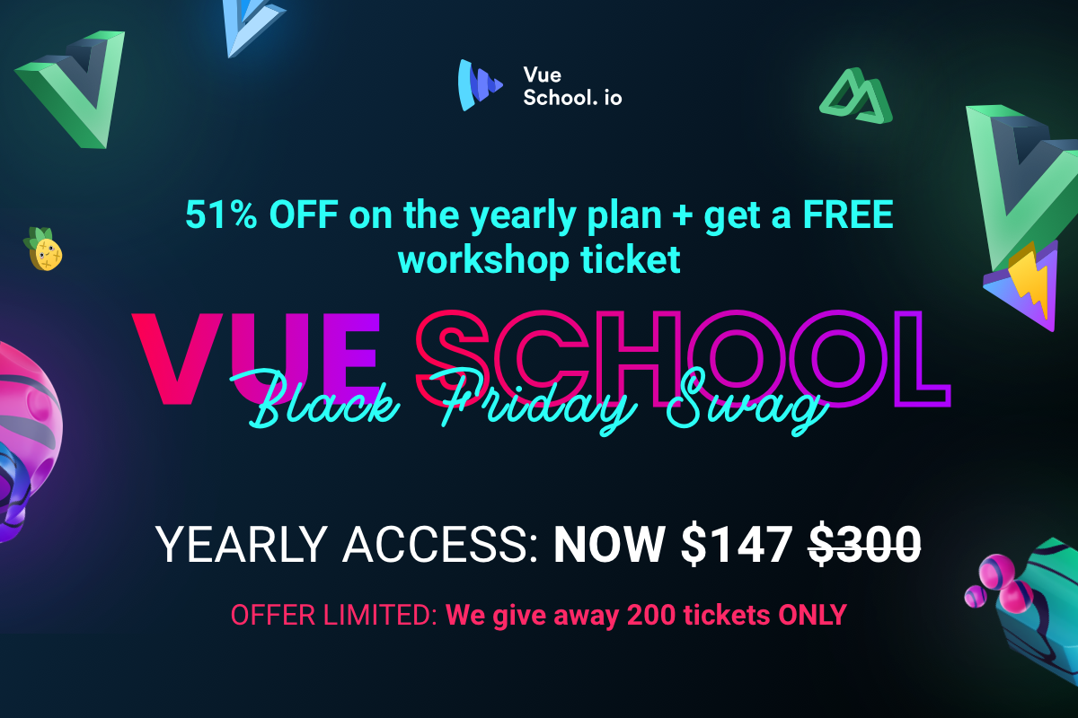 Win a FREE Vue.js workshop with 51% OFF a yearly Vue School plan