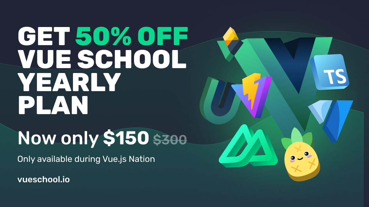 Get 50% OFF Vue School Yearly Plan